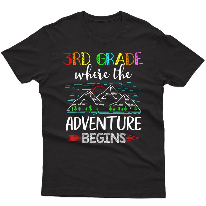 3rd Grade Where The Adventure Begins Gift Tea T-shirt