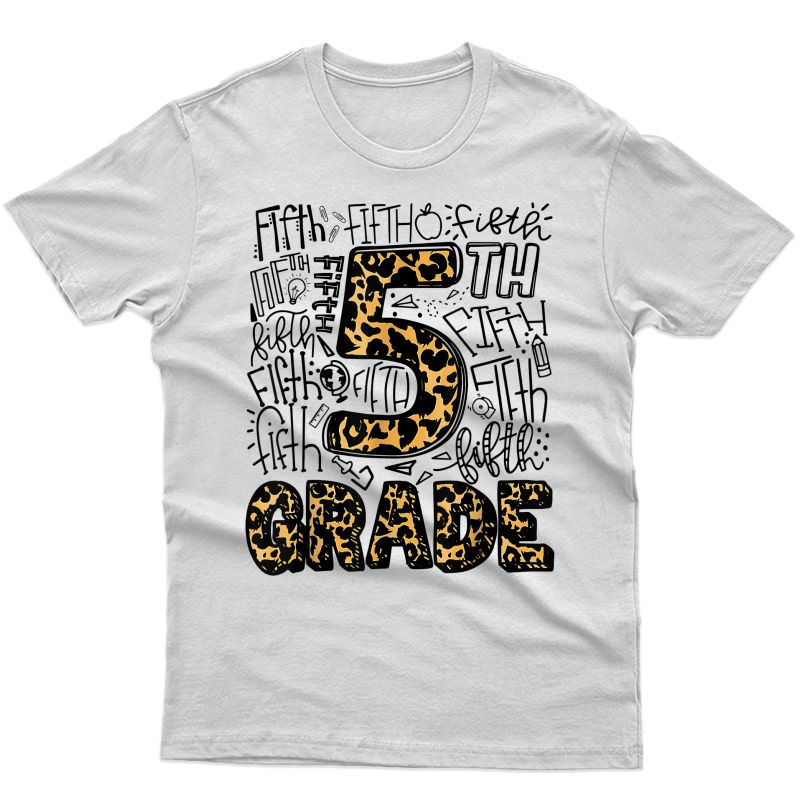 5th Grade Back To School Gift Tea Leopard Print T-shirt