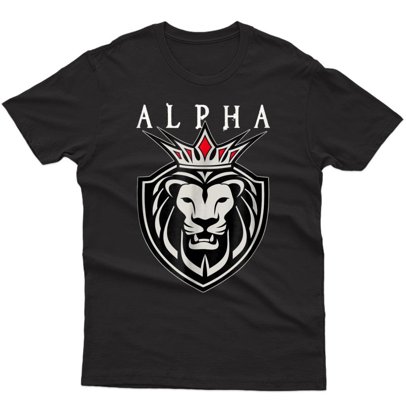 Alpha King Gym Mma T-shirt Awesome Tshirt By Kopa21 Designs