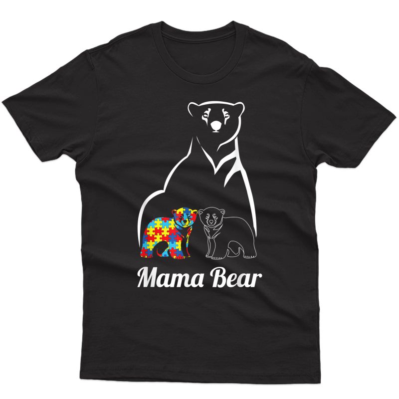 Autism Awareness Mama Bear Mom T-shirt