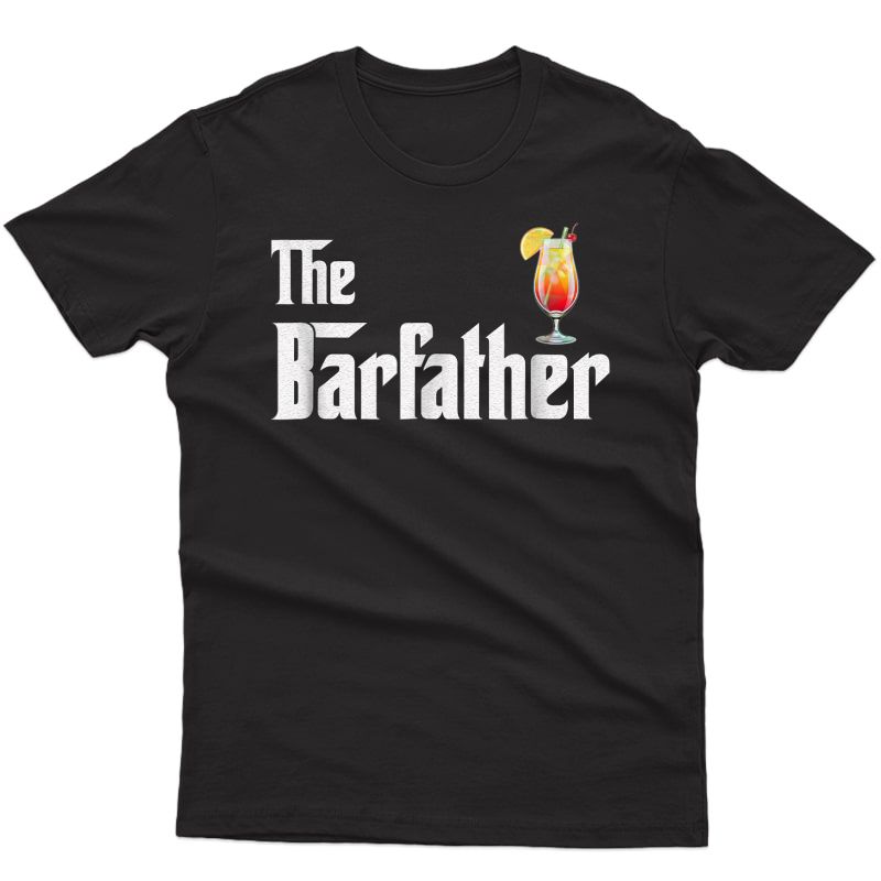 Bartender Tool Gift T-shirt Cocktail, Barfather Apparel Tee