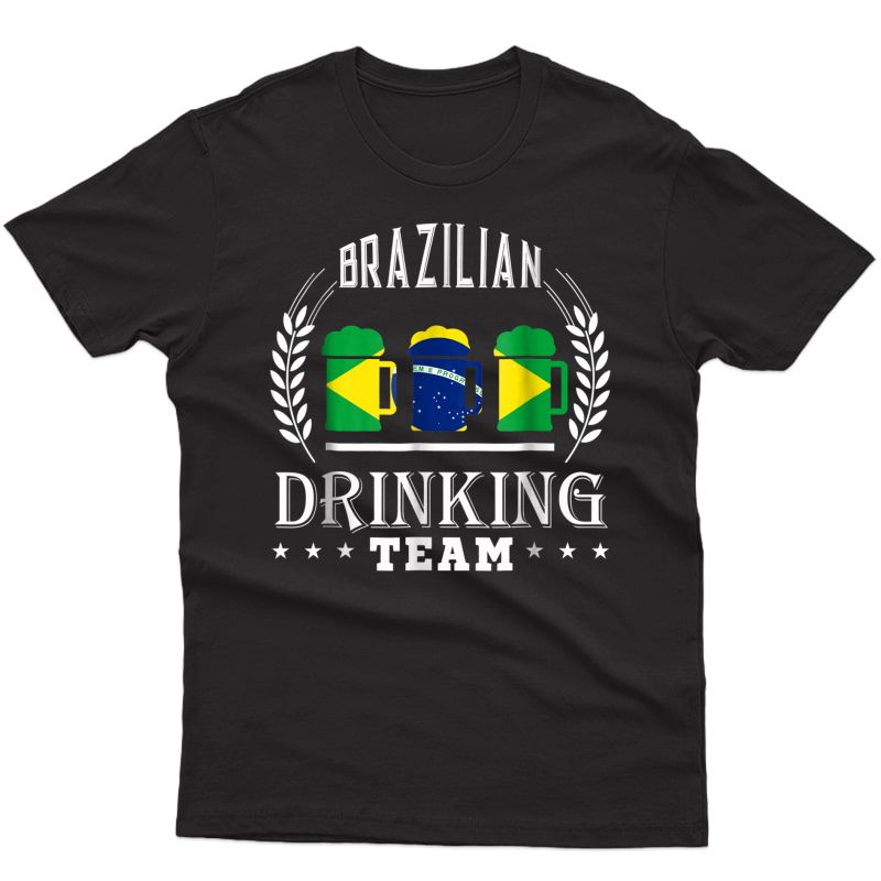Beer Brazilian Drinking Team Casual Brazil Flag T-shirt