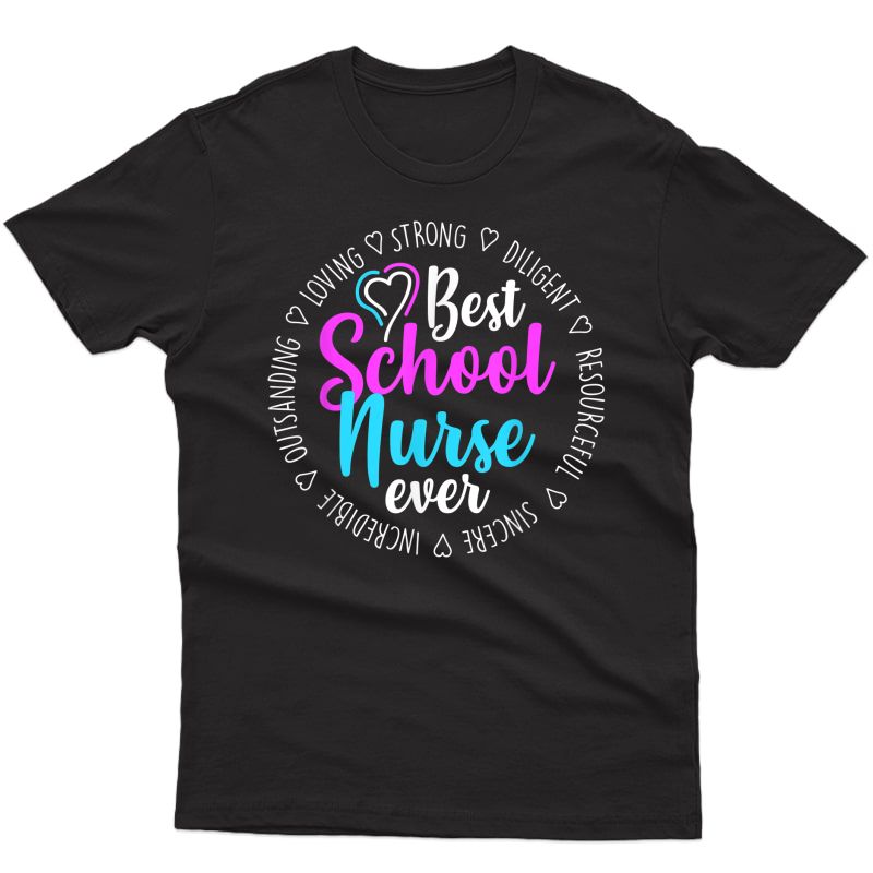 Best School Nurse Ever Appreciation Gift T-shirt