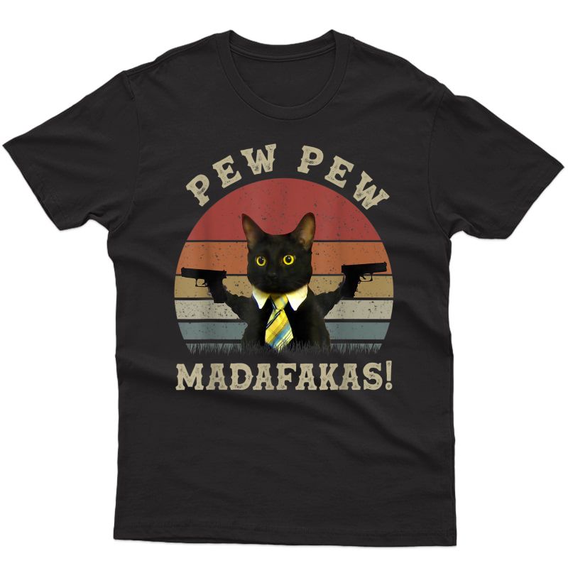 Cat Vintage Pewpewpew Madafakas Cat Crazy Pew Vintage T-shirt