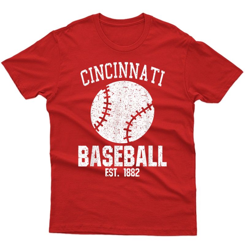 Cincinnati Baseball Fans Est. 1882 Old Vintage Style T-shirt