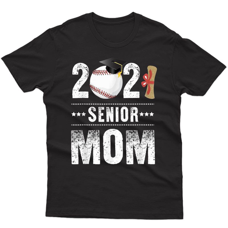 Class Of 2021 Senior Baseball Mom Graduation Gift T-shirt