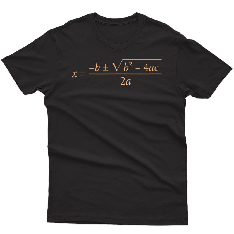 Cool Quadratic Formula Math Equation T-shirt Geek Nerd Shirt