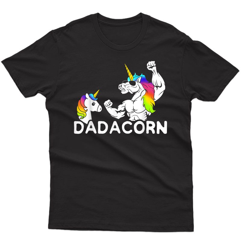 Dadacorn Shirt Unicorn Gym Ness Dad Fathers Day Gift T-shirt