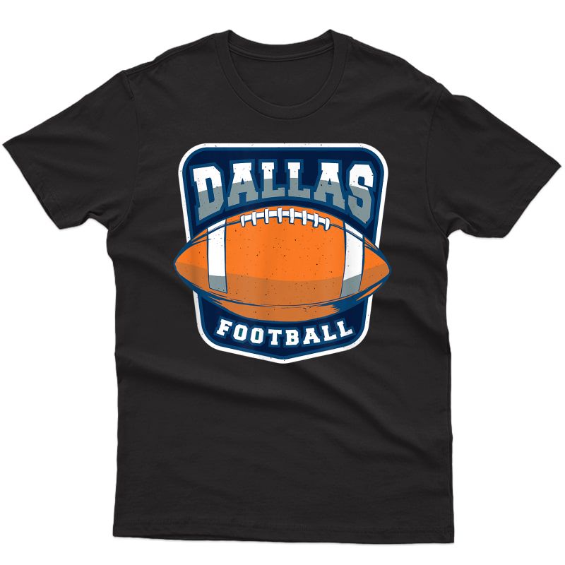 Dallas Football Limited Edition American Football Fan Love T-shirt