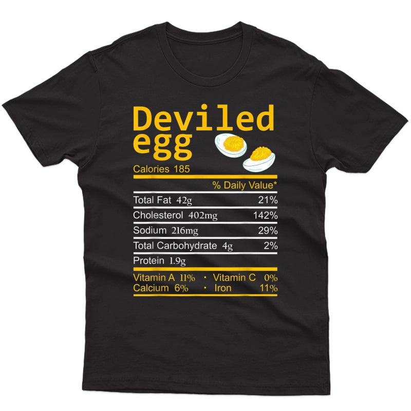 Deviled Egg Nutrition Facts Thanksgiving Costume Christmas T-shirt