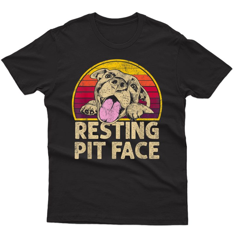 Dog Pitbull Resting Pit Face Funny Gift For Pitbull Lovers T-shirt