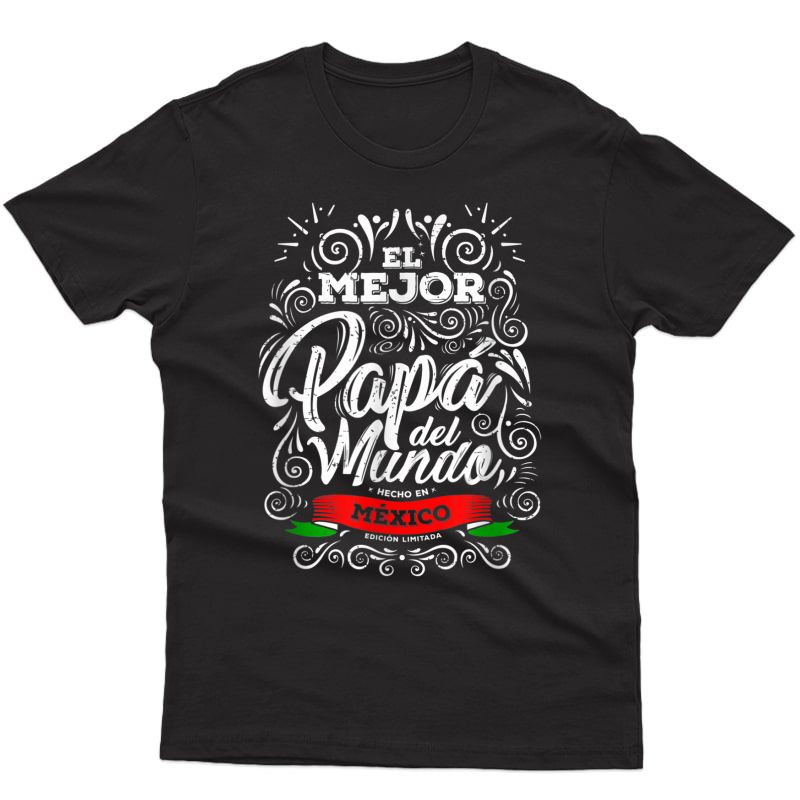 El Mejor Papa Del Mundo Camisa Hombre Dia Del Padre Ropa T-shirt