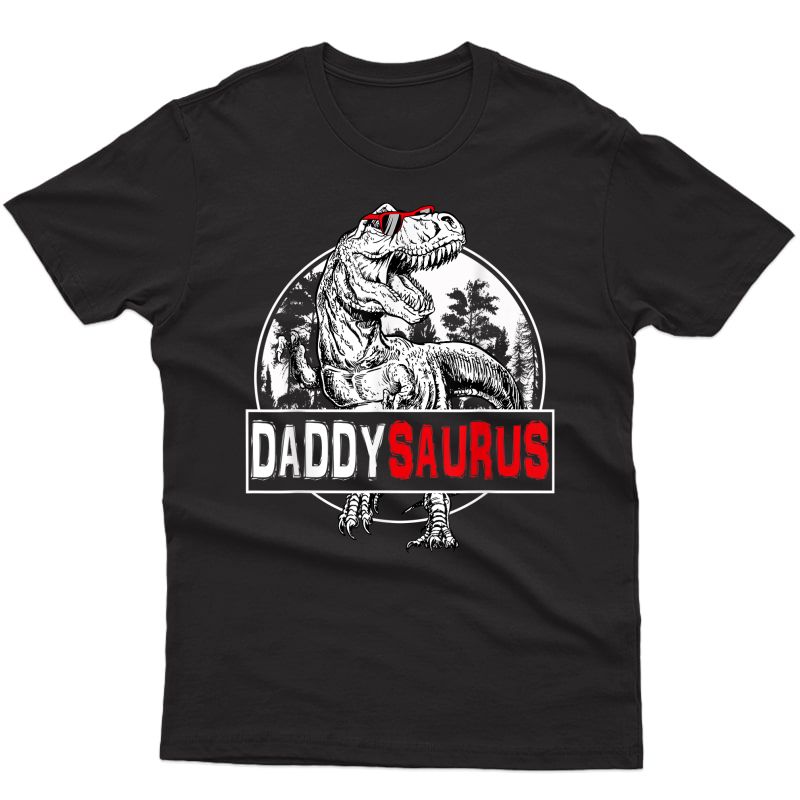 Father's Day Daddysaurus T Rex Dinosaur Funny Daddy Saurus T-shirt