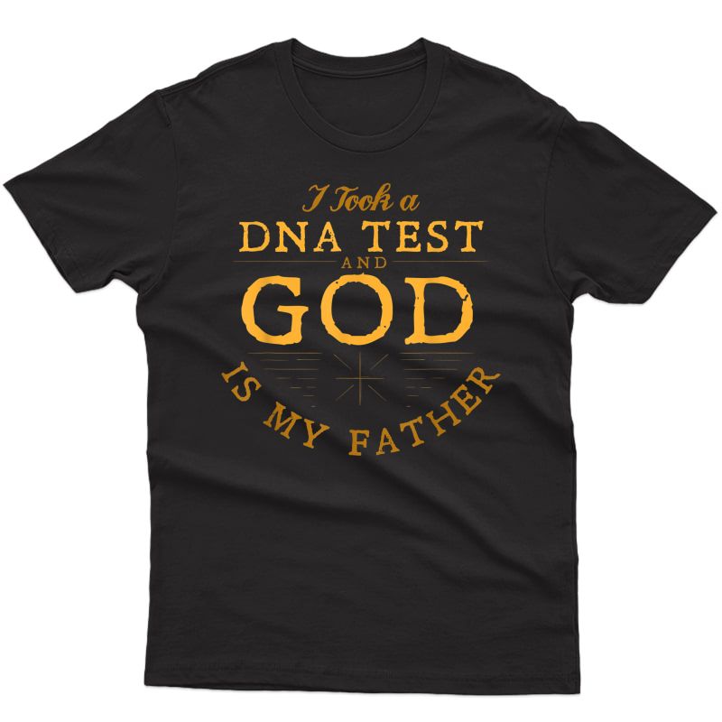 Funny Christian Gift Catholic Pastor God Is My Father Faith T-shirt