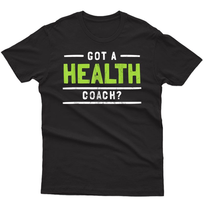 Funny Health Coach Ness T-shirt