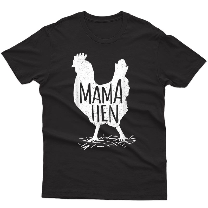 Funny Mother's Day Mama Hen Chicken Gift Mom Farm Shirt