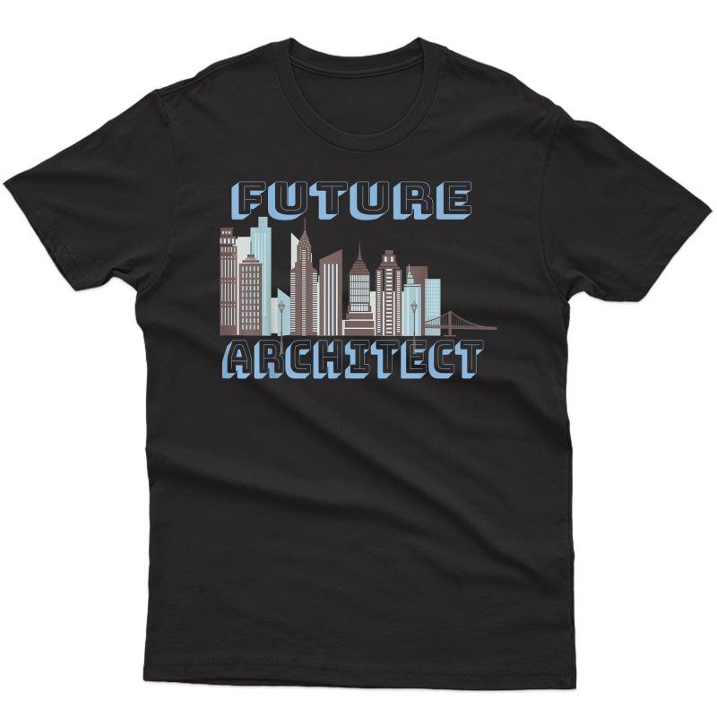 Future Architect Master Builder Skyscraper City Scene T-shirt