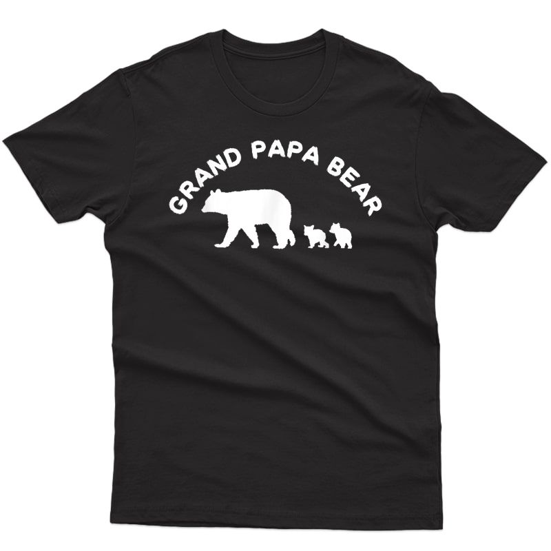 Grand Papa Bear Shirt Grandpa With 2 Two Cubs Gift Tee