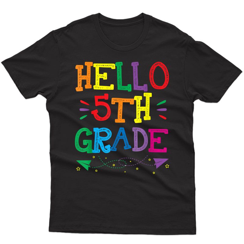 Hello 5th Grade Tea Back To School Gift Fifth Grade T-shirt