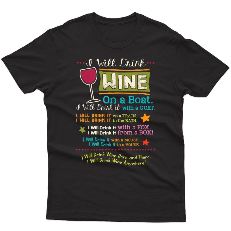 I Will Drink Wine Everywhere Funny Wine Lover T-shirt