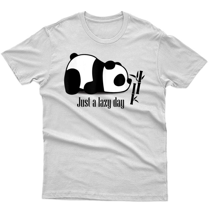 Just A Lazy Day Panda Cute Design Gift Kawaii Woman T-shirt