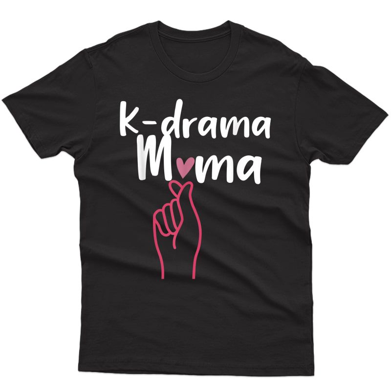 K-drama Mama Korean Drama Fan Gift | Kdrama Lovers T-shirt