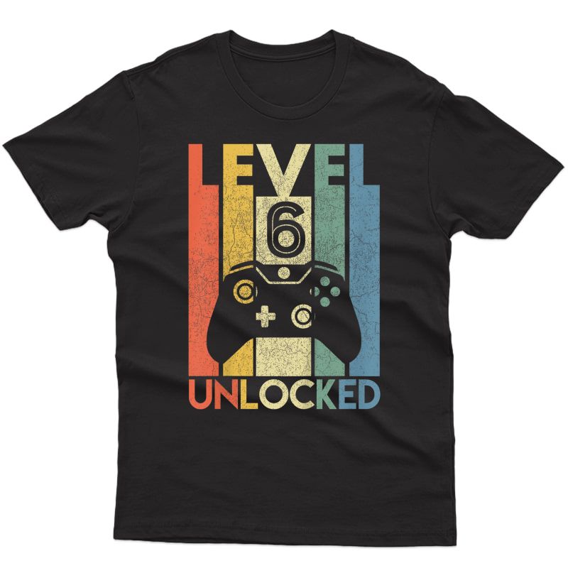  Level 6 Unlocked Shirt Funny Video Gamer 6th Birthday Gift T-shirt