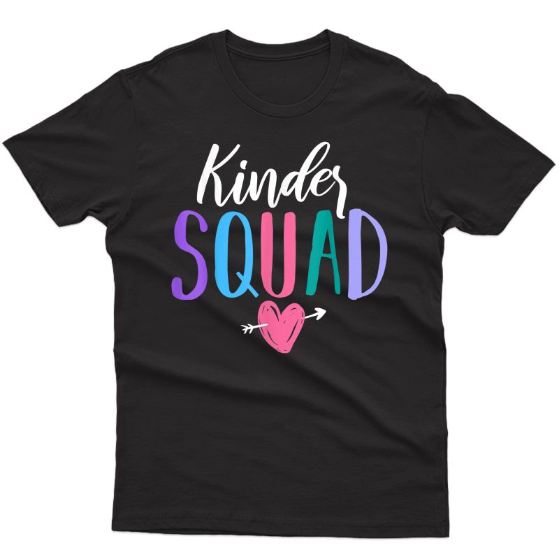 Kinder Squad Kindergarten Tea Students Back To School T-shirt