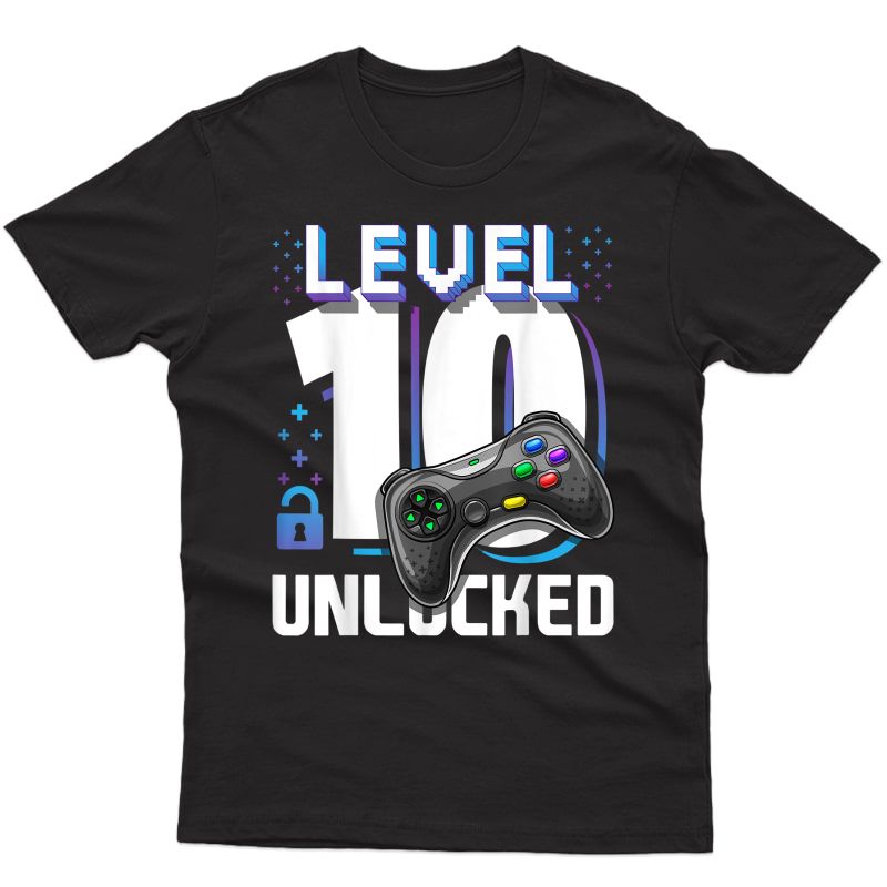 Level 10 Unlocked Video Gamer 10th Birthday Gift For T-shirt