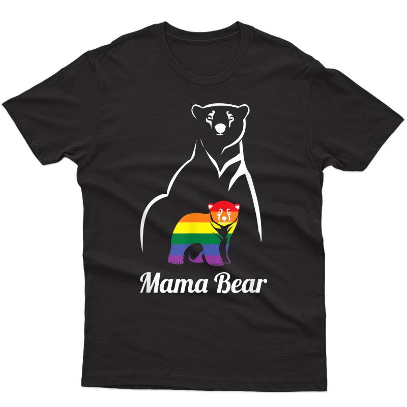 Lgbt Mama Bear T-shirt Gay Pride Equal Rights Rainbow Gift