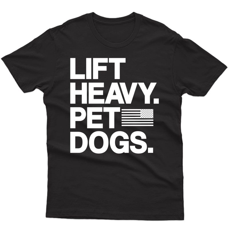 Lift Heavy Pet Dogs Gym T-shirt For Weightlifters Pullover 