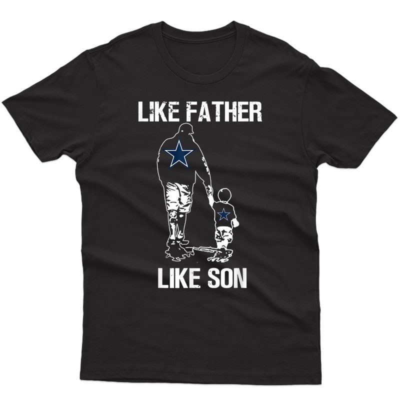 Like Father Cowboy Like Son Best Dad T-shirt - Apparel