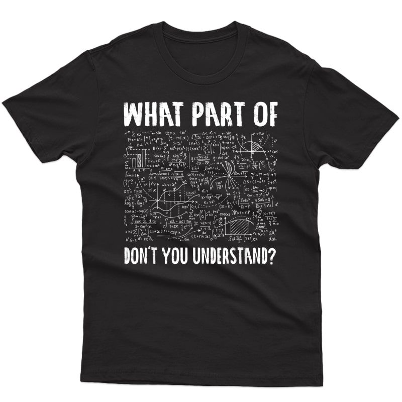 Mathematics Math Geek University Tea Ironic Joke T-shirt