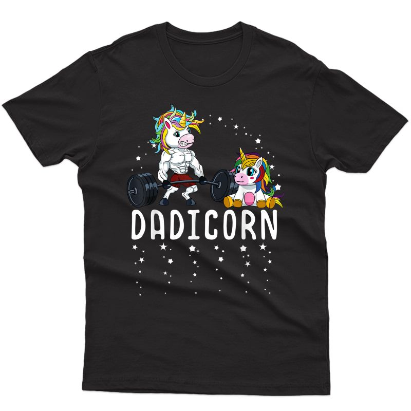 S Dadicorn Unicorn Dad Ness Gym Weightlifting Birthday T-shirt