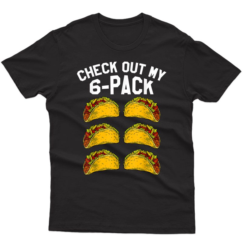 S Ness Taco Funny Mexican Gym T-shirt For Taco Lovers