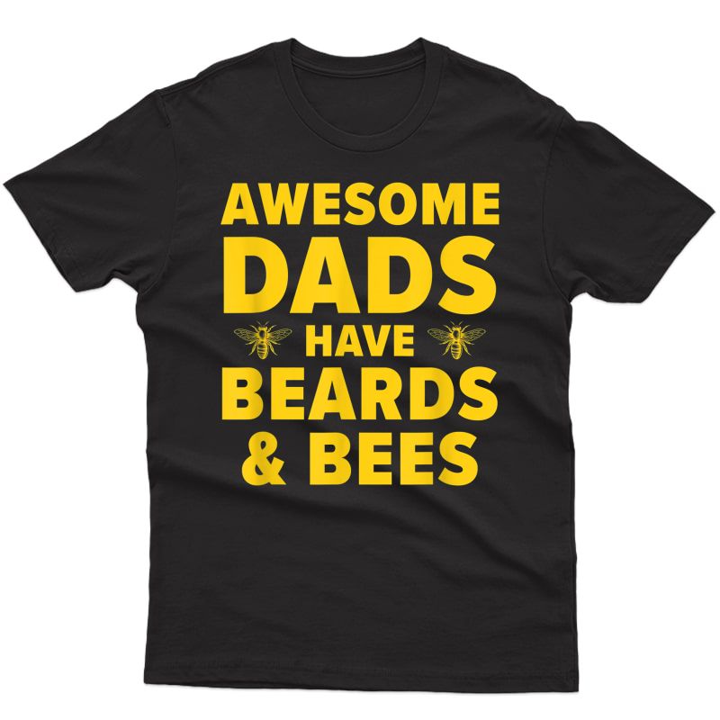S Funny Beekeeper Bee Beekeeping Dad Beard Father T-shirt