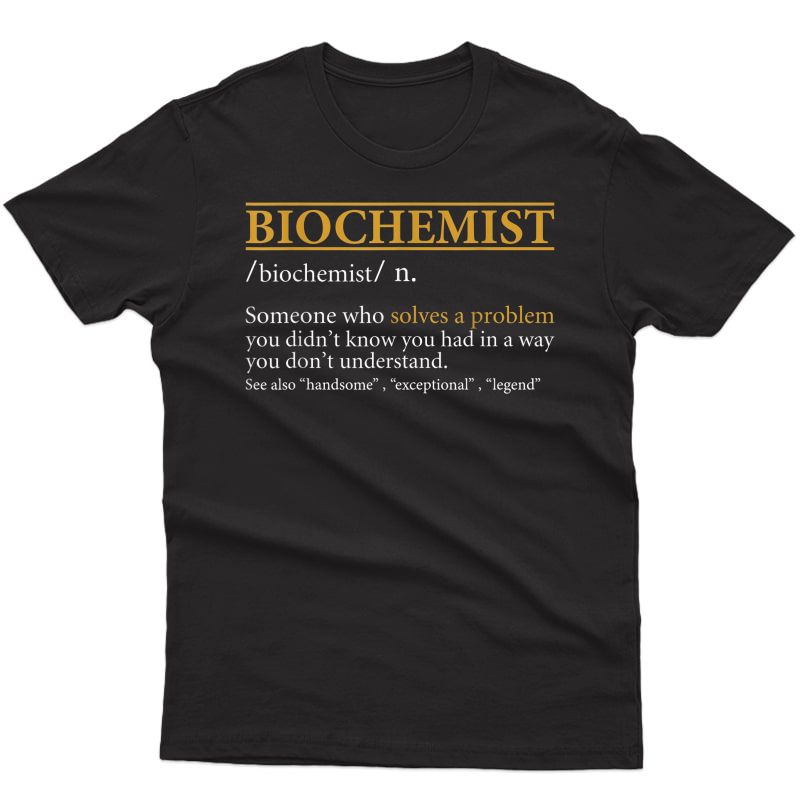 S Funny Biochemist Definition Birthday Or Christmas Gift T-shirt