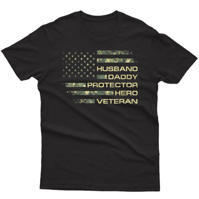 S Husband Daddy Protector Hero Veteran Usa Flag Camouflage Dad T-shirt