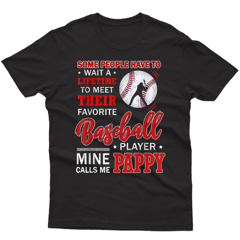 S My Favorite Baseball Player Calls Me Pappy T-shirt