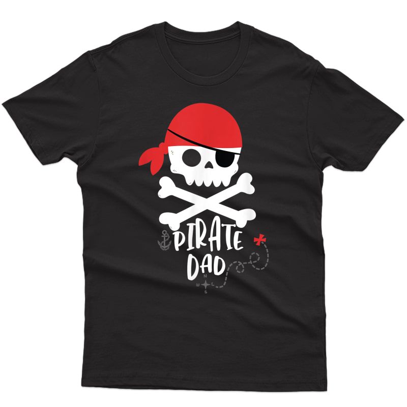 S Pirate Dad Shirt Birthday Party Skull And Crossbones Night