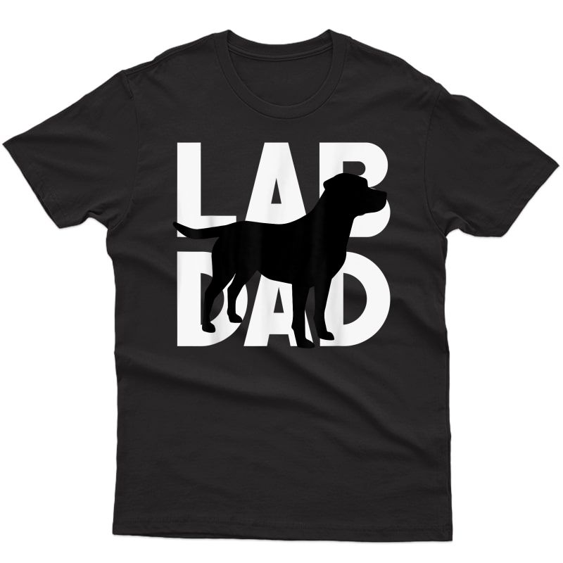 S Silver Lab Dad Dog Labrador Retriever Dad Gifts Best Lab Dad T-shirt