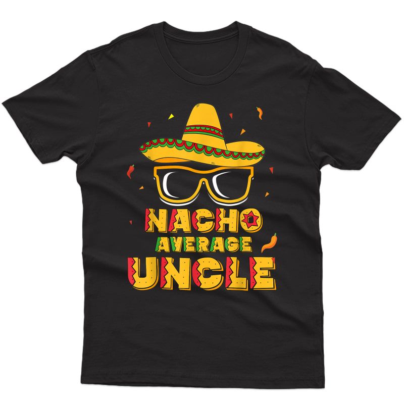  Uncle Cinco De Mayo Shirt Gift T-shirt