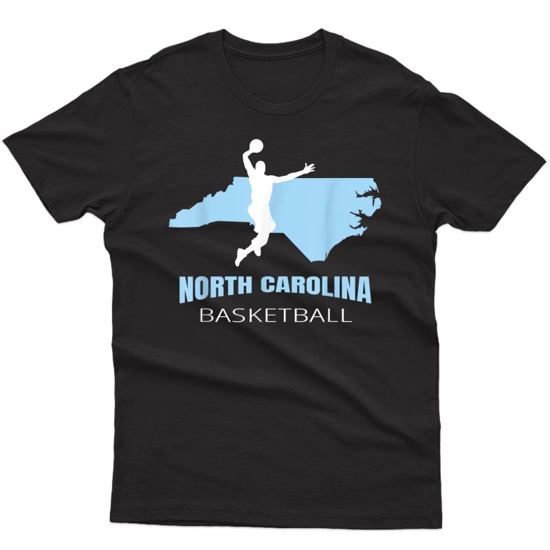 North Carolina Basketball Fan Gift The Tarheel State Pride T-shirt