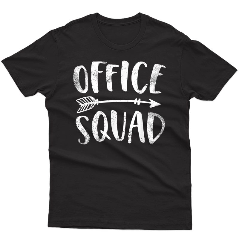 Office Squad Office Staff Admin Crew Gifts Secretary Tea T-shirt