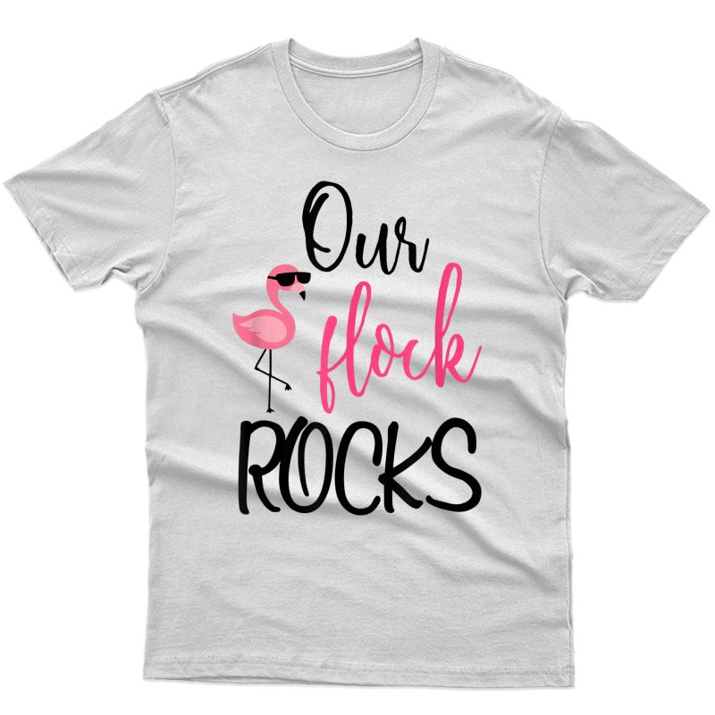 Our Flock Rocks Flamingo Mother's Day Gift T-shirt