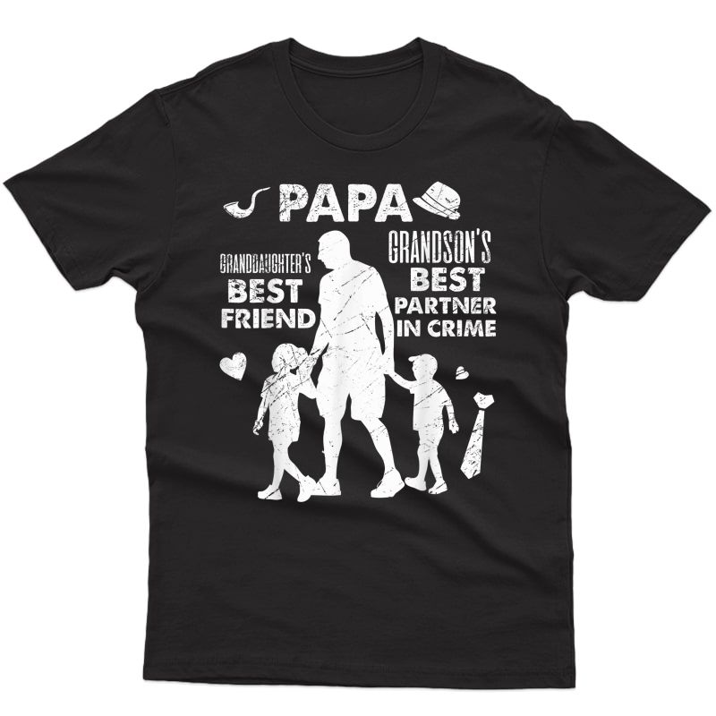Papa And Granddaughter Best Friend Grandson Partner In Crime Shirts