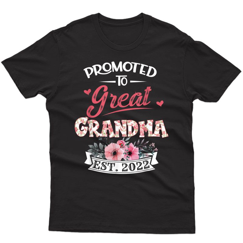 Promoted To Great Grandma Est 2022 Shirt Mothers Day T-shirt