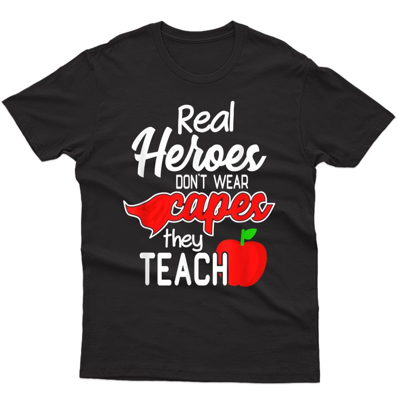 Real Heroes Teach - Tea Appreciation T-shirt