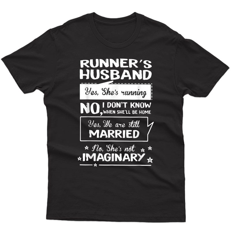 Runner's Husband Yes She's Running T-shirt