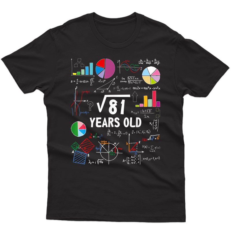 Square Root Of 81 9th Birthday 9 Year Old Gifts Math Lover T-shirt